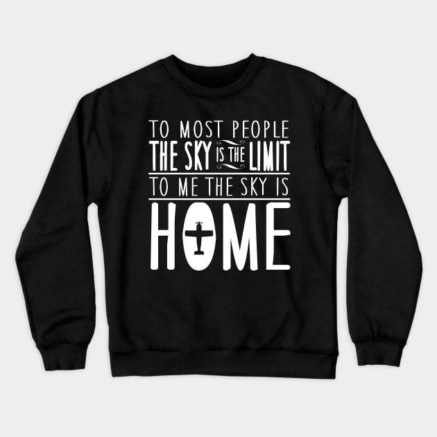 Skydiving: To me the sky is home Crewneck Sweatshirt by nektarinchen